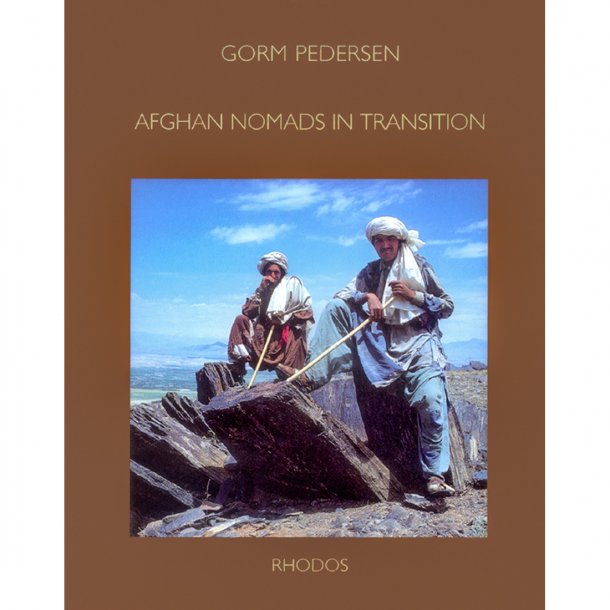 Afghan Nomads in Transition (af Gorm Pedersen)