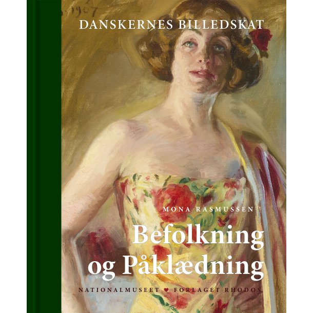 Danskernes Billedskat. Befolkning og påklædning (af Mona Rasmussen)