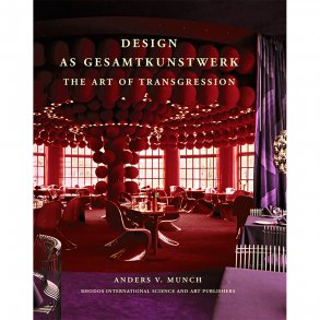 Design as Gesamtkunstwerk (af Anders V. Munch)