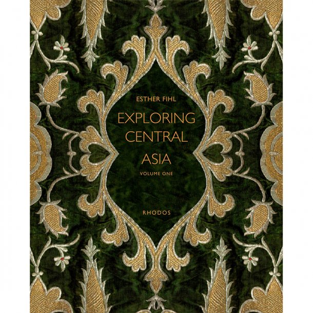 Exploring Central Asia, vol. I-II (af Esther Fihl)