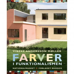 Farver i funktionalismen (af Vibeke Andersson Mller)