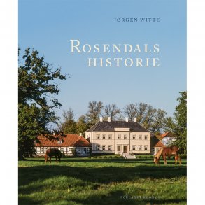Rosendals Historie (af Jrgen Witte)