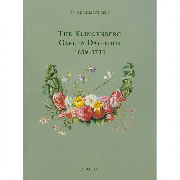 The Klingenberg Garden Day-Book 1659-1722 (af Annie Christensen)
