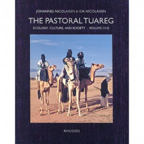 The Pastoral Tuareg, vol. I-II (af Johannes og Ida Nicolaisen)