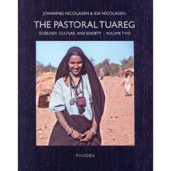 The Pastoral Tuareg, vol. I-II (af Johannes og Ida Nicolaisen)