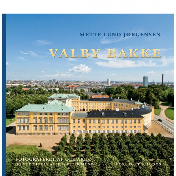 Valby Bakke (af Mette Lund Jørgensen)