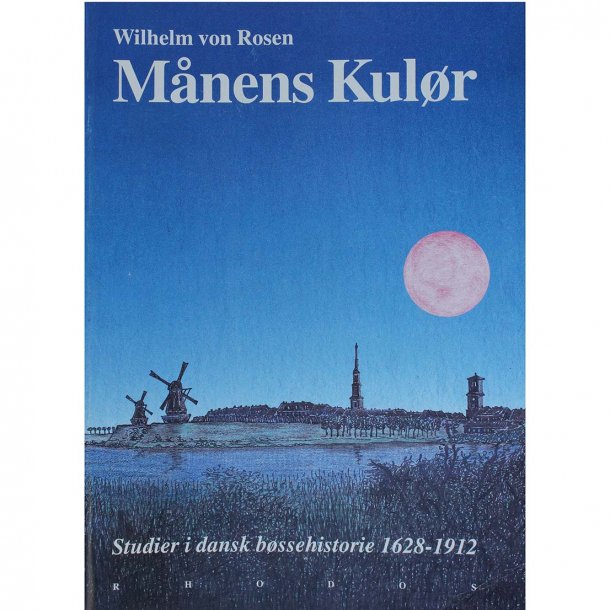 Månens kulør, bd. 1-2 (af Wilhelm von Rosen)