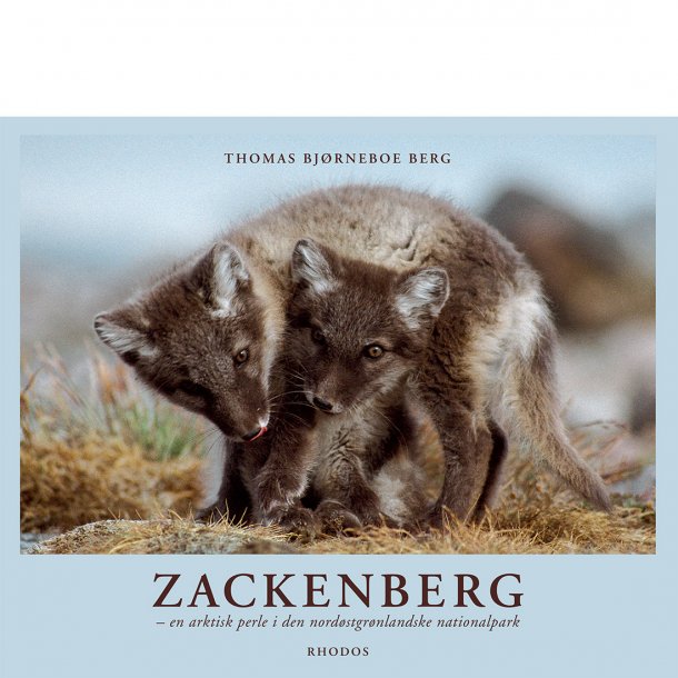 Zackenberg - en arktisk perle (af Thomas Bjrneboe Berg)